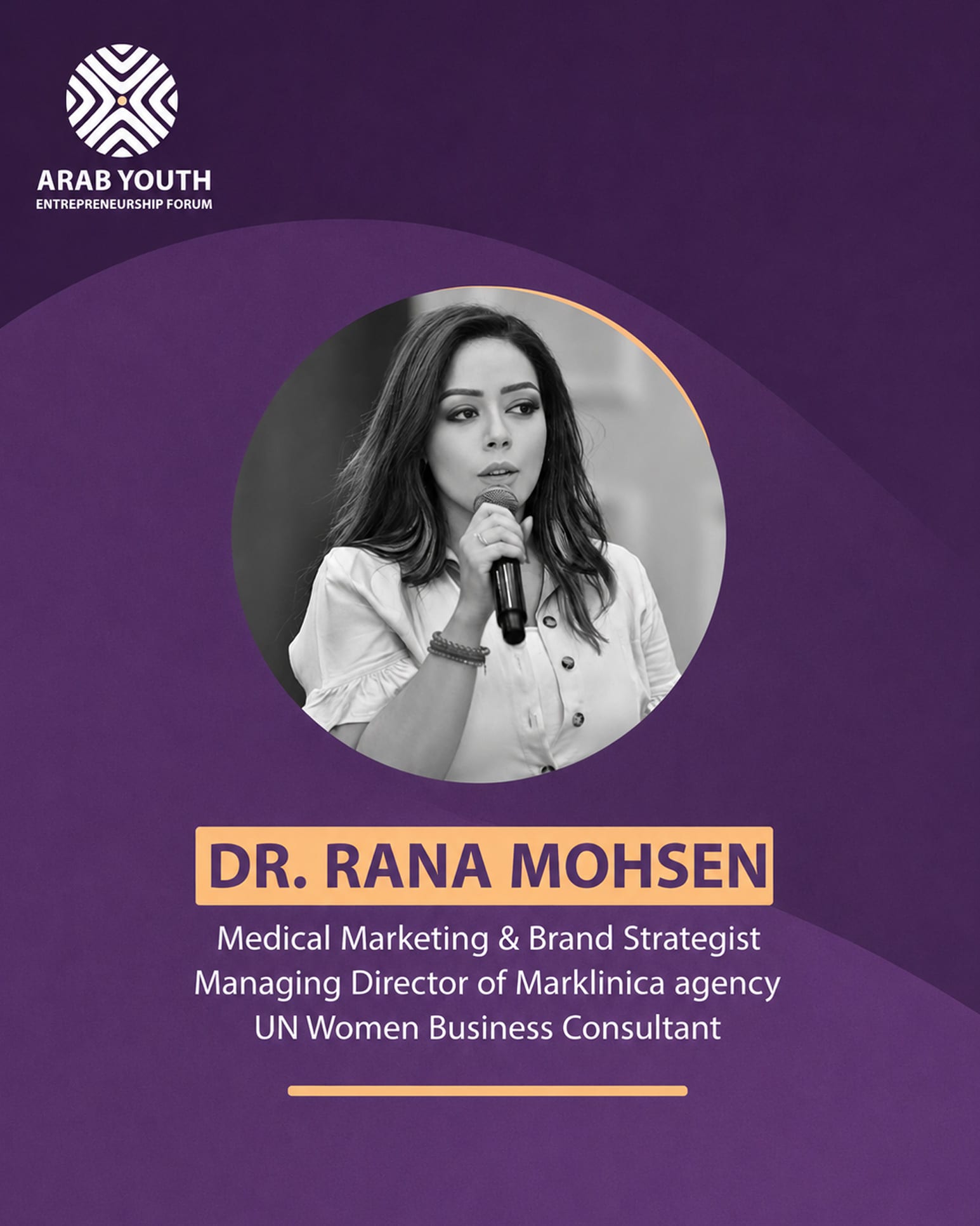 Dr. Rana Mohsen – Keynote Speaker, Arab Youth Summit